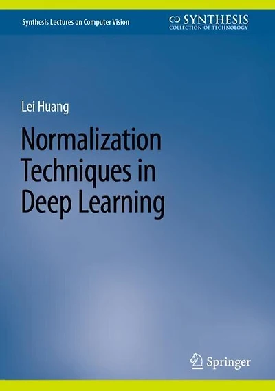 Normalization Techniques Deep Learning