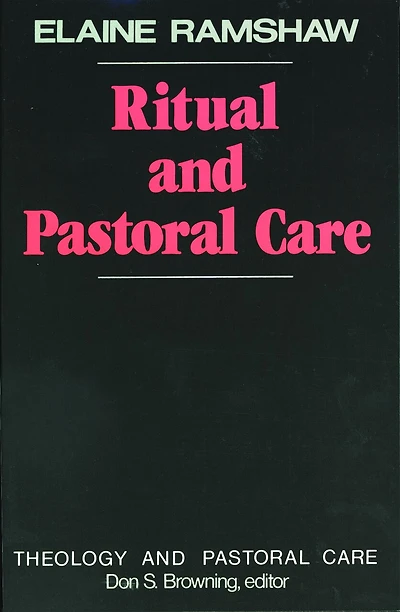Ritual and Pastoral Care