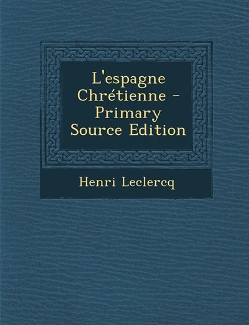 L'espagne Chrétienne
