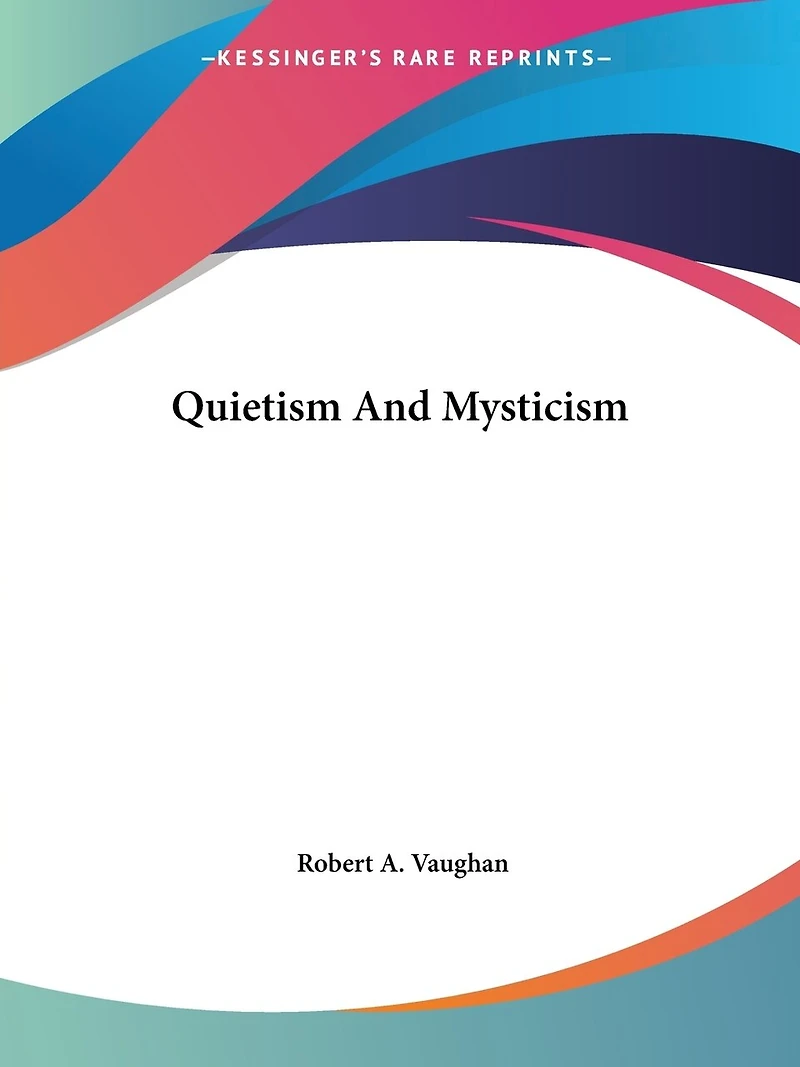 Quietism And Mysticism