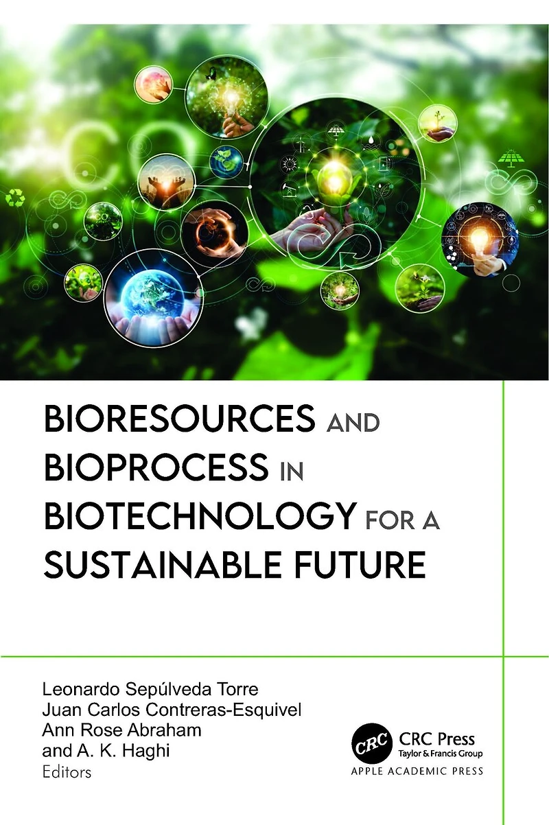 Bioresources and Bioprocess Biotechnology for a Sustainable Future