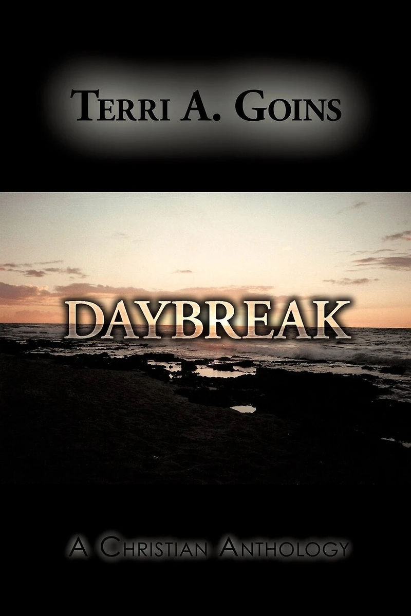 Daybreak: A Christian Anthology