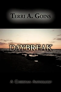 Daybreak: A Christian Anthology