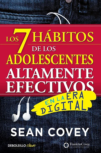 Los 7 hábitos de los adolescentes altamente efectivos / The 7 Habits of Highly Effective Teens
