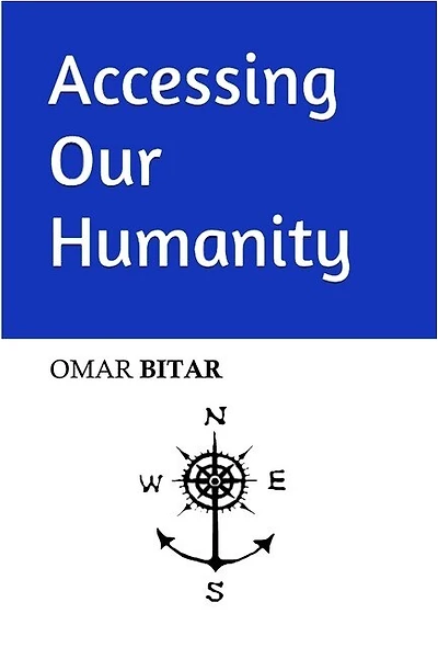 Accessing Our Humanity