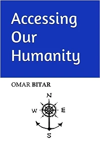 Accessing Our Humanity