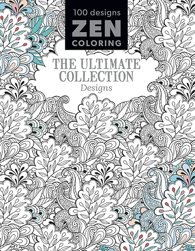 Zen Coloring - The Ultimate Collection Designs