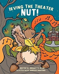 Irving the Theater Nut!
