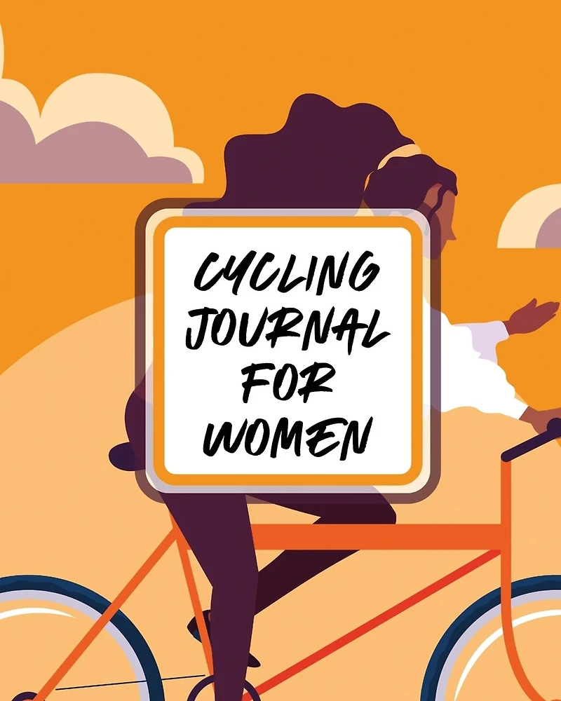 Cycling Journal For Women: Bike MTB Notebook For Cyclists Trail Adventures