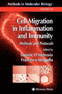 Cell Migration Inflammation and Immunity: Methods Protocols