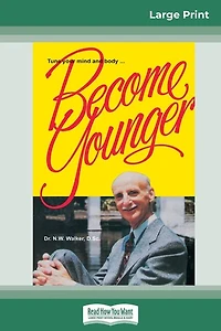Become Younger (16pt Large Print Edition)