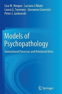 Models of Psychopathology: Generational Processes and Relational Roles