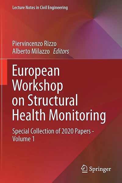 European Workshop On Structural Health Monitoring: Special Collection Of 2020 Papers - Volume 1