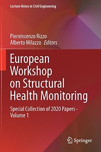 European Workshop On Structural Health Monitoring: Special Collection Of 2020 Papers - Volume 1