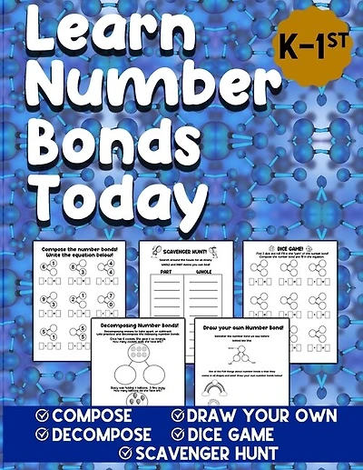 Learn Number Bonds Today: Addition and Subtraction Workbook For Kindergarten - First Grade Ages 4-7 - Compose Decompose Number Bonds