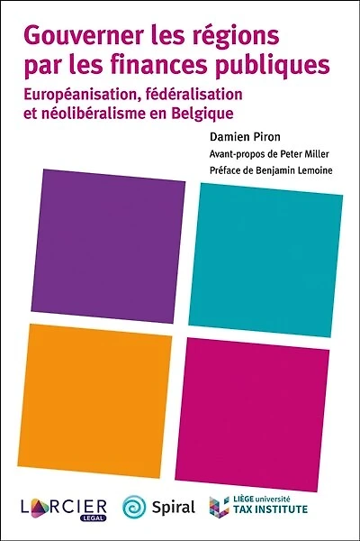 Gouverner les régions par les finances publiques: européanisation, fédéralisation et néolibéralisme en Belgique