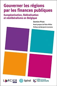 Gouverner les régions par les finances publiques: européanisation, fédéralisation et néolibéralisme en Belgique