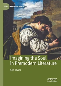 Imagining the Soul in Premodern Literature