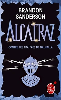 ALCATRAZ CONTRE LES TRAITRES DE NALHALLA