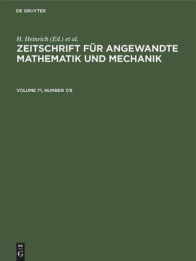 Zeitschrift für Angewandte Mathematik und Mechanik. Volume 71, Number 7/8