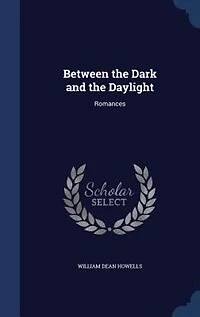 Between the Dark and the Daylight: Romances
