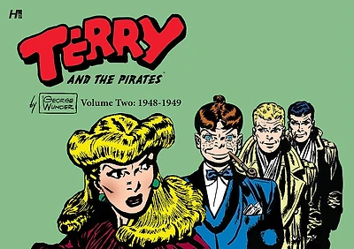 Terry And The Pirates: The George Wunder Years Volume 2 (1948-49)