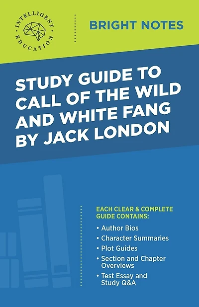 Study Guide to Call of the Wild and White Fang by Jack London