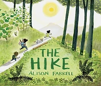 The Hike: (nature Book For Kids, Outdoors-themed Picture Preschoolers And Kindergarteners)