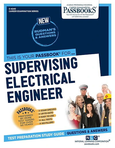 Supervising Electrical Engineer (C-4240): Passbooks Study Guide