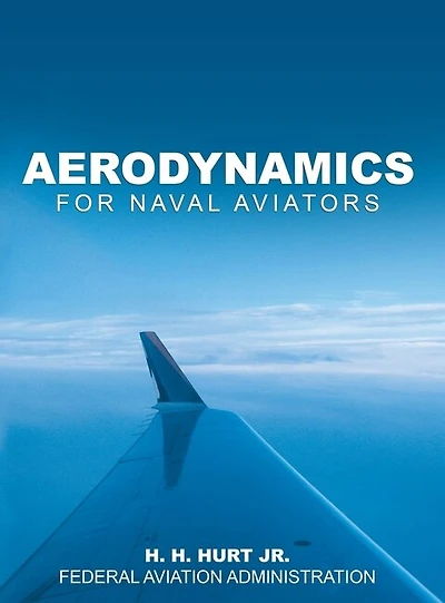 Aerodynamics for Naval Aviators