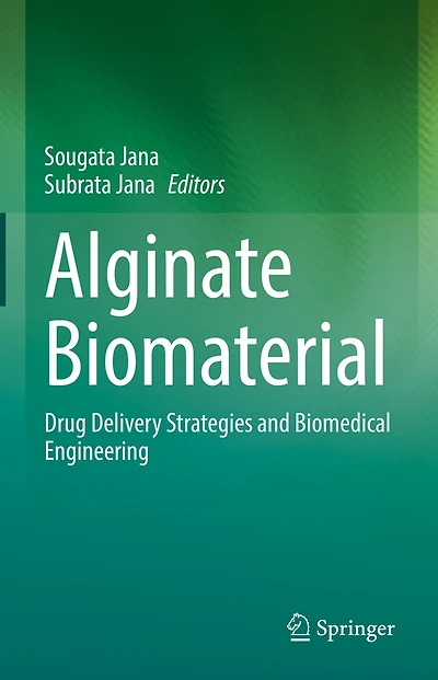 Alginate Biomaterial: Drug Delivery Strategies and Biomedical Engineering