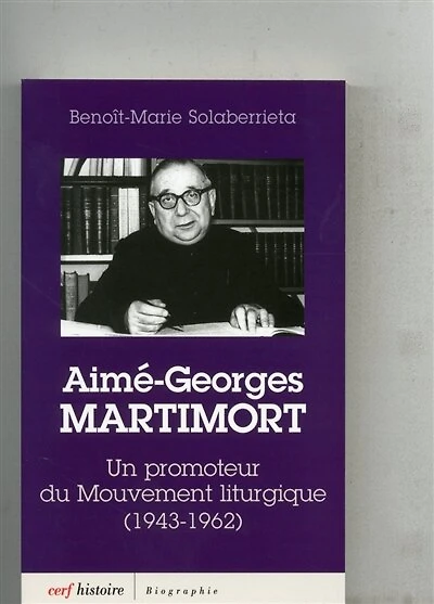 Aimé-Georges Martimort: un promoteur du Mouvement liturgique (1943-1962)