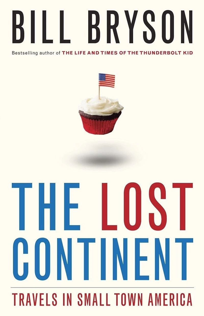 The Lost Continent: Travels Small Town America