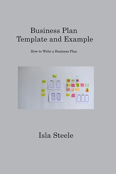 Business Plan Template and Example: How to Write a Business Plan