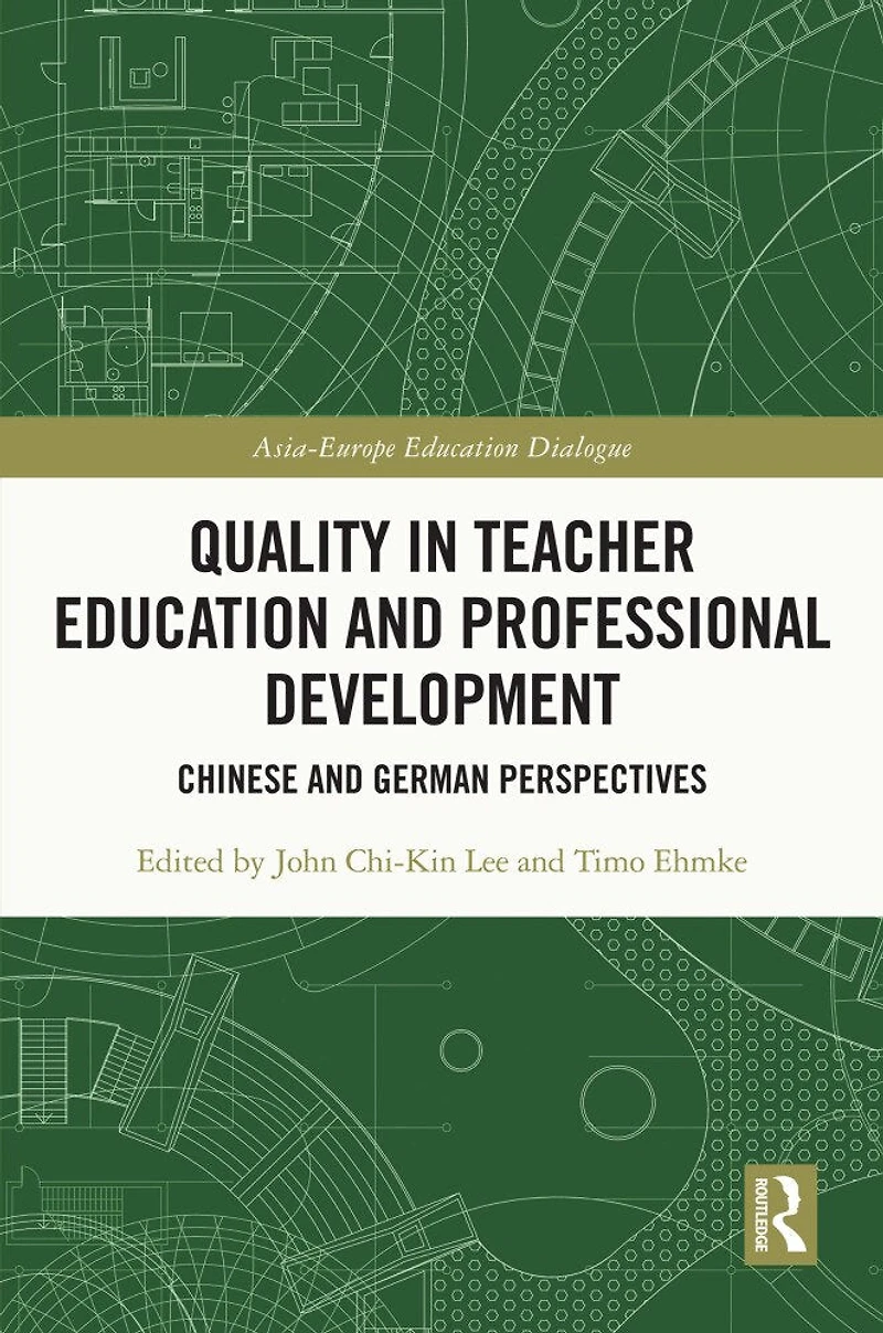 Quality Teacher Education and Professional Development: Chinese German Perspectives