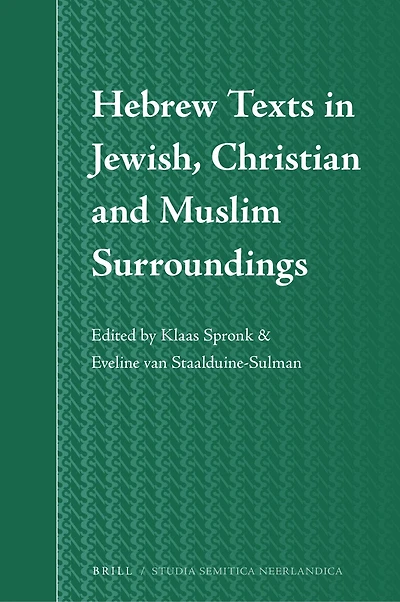 Hebrew Texts in Jewish, Christian and Muslim Surroundings