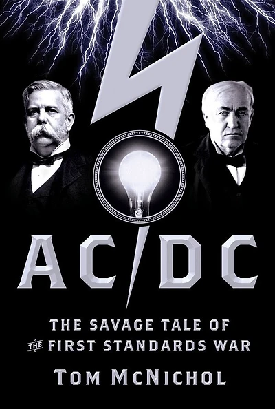 AC/DC: the Savage Tale of First Standards War