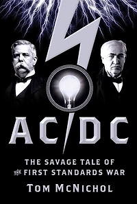 AC/DC: the Savage Tale of First Standards War