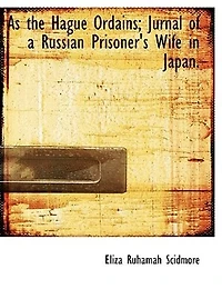 As The Hague Ordains; Jurnal Of A Russian Prisoner's Wife Japan.