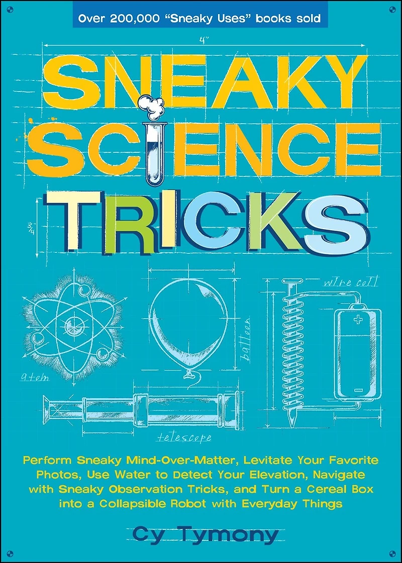 Sneaky Science Tricks: Perform Mind-Over-Matter, Levitate Your Favorite Photos, Use Water to Detect Elevation