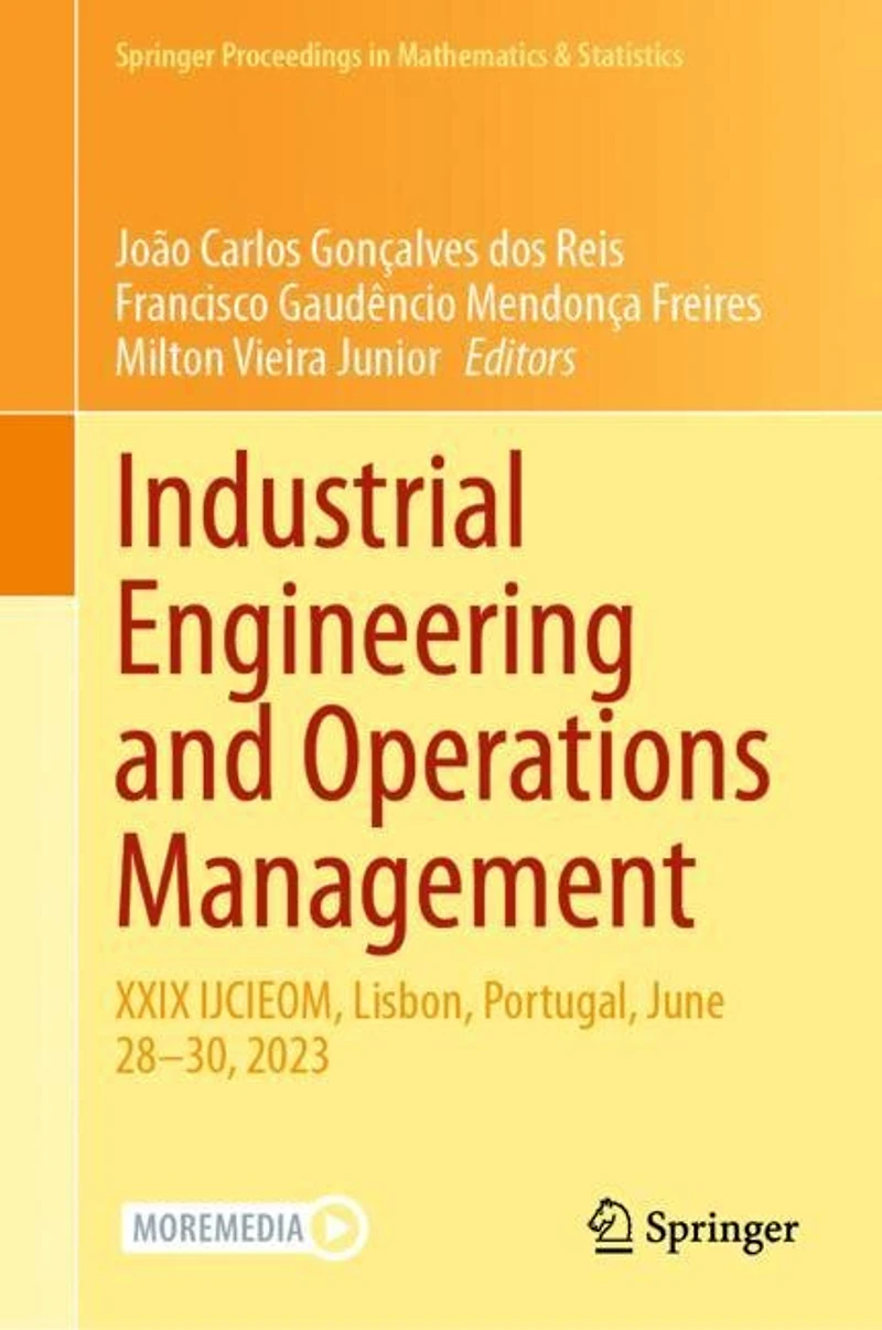 Industrial Engineering and Operations Management: XXIX IJCIEOM, Lisbon, Portugal, June 28-30, 2023