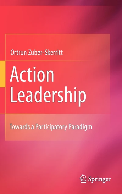Action Leadership: Towards a Participatory Paradigm