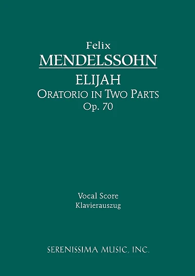 Elijah (Elias), Op. 70: Conductor Score and Parts