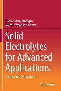 Solid Electrolytes for Advanced Applications: Garnets and Competitors
