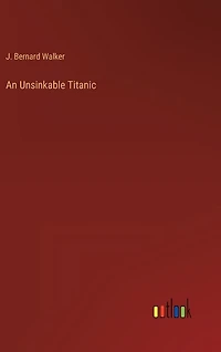 An Unsinkable Titanic