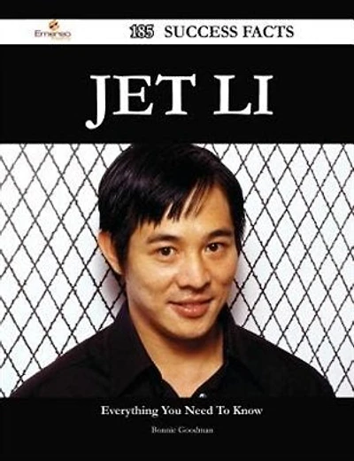 Jet Li 185 Success Facts - Everything you need to know about Jet Li