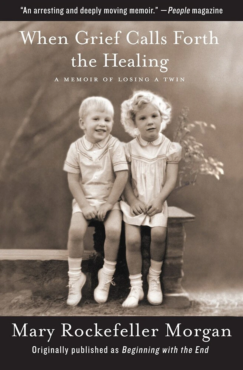 When Grief Calls Forth the Healing: a Memoir of Losing Twin