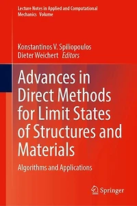 Advances Direct Methods for Limit States of Structures and Materials: Algorithms Applications