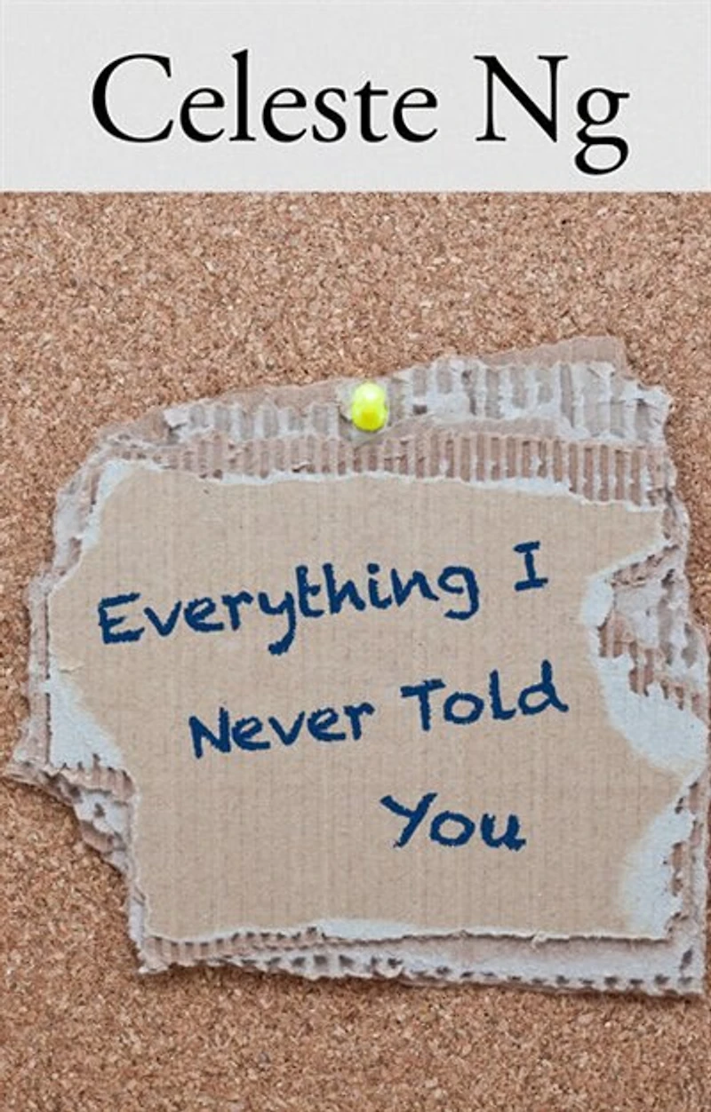 Everything I Never Told You: (Large Print)