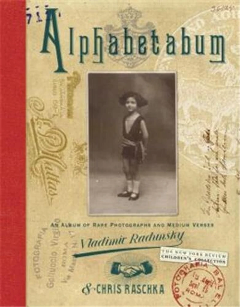 Alphabetabum: An Album Of Rare Photographs And Medium Verses